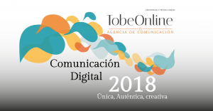 Tendencias en Comunicacion Digital 2018 - Blog de TobeOnline Consultores